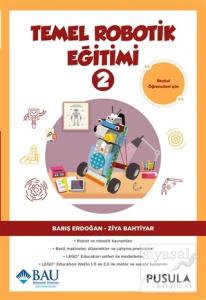 Temel Robotik Eğitimi - 2 Temel Robotik Eğitimi - 2