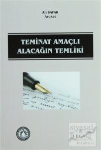 Teminat Amaçlı Alacağın Temliki