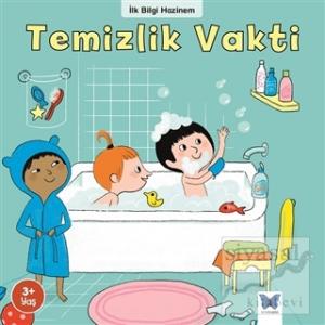Temizlik Vakti - İlk Bilgi Hazinem