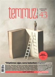 Temmuz Aylık Edebiyat, Sanat ve Fikriyat Dergisi Sayı: 43 Haziran 2020