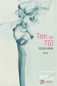 Ten ve Tül