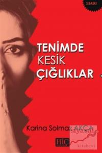 Tenimde Eksik Çığlıklar