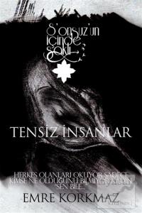 Tensiz İnsanlar - Sonsuz'un İçinde Saklı