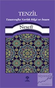 Tenzil Tasavvufta Varlık, Bilgi ve İnsan