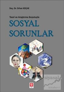 Teori ve Araştırma Boyutuyla Sosyal Sorunlar
