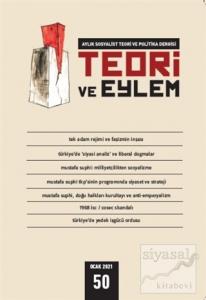 Teori ve Eylem Dergisi Sayı: 50 Ocak 2021