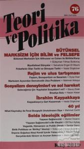 Teori ve Politika Dergisi Sayı: 76 Kış 2019