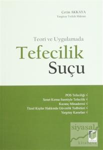 Teori ve Uygulamada Tefecilik Suçu