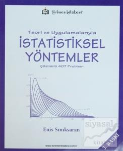Teori ve Uygulamalarıyla İstatistiksel Yöntemler