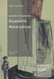 Teoride ve Eylemde Diyalektik Materyalizm