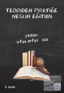 Teoriden Pratiğe Neslin Eğitimi