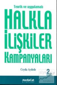 Teorik ve Uygulamalı Halkla İlişkiler Kampanyaları