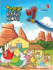 Tepeye Bir Kuş Konmuş - Doğruluk Tepeye Bir Kuş Konmuş - Doğruluk