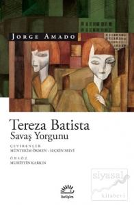 Tereza Batista Savaş Yorgunu