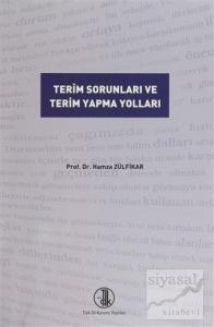Terim Sorunları ve Terim Yapma Yolları