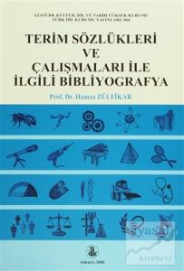 Terim Sözlükleri ve Çalışmaları İle İlgili Bibliyografya
