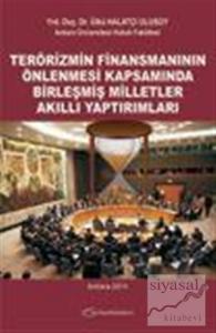 Terörizmin Finansmanının Önlenmesi Kapsamında Birleşmiş Milletler Akıllı Yaptırımları (Ciltli)