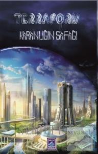 Terraform - Karanlığın Şafağı (Ciltli)