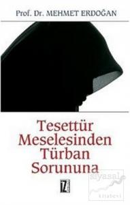 Tesettür Meselesinden Türban Sorununa
