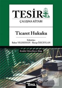 Tesir Çalışma Kitabı - Ticaret Hukuku