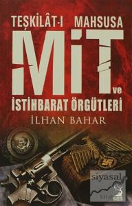 Teşkilat-ı Mahsusa MİT ve İstihbarat Örgütleri