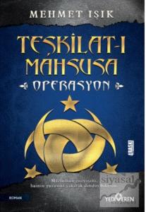Teşkilat-ı Mahsusa - Operasyon