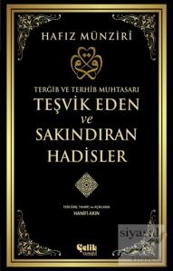 Teşvik Eden ve Sakındıran Hadisler