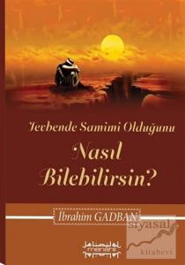Tevbende Samimi Olduğunu Nasıl Bilebilirsin?