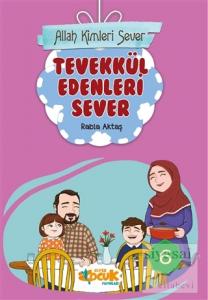 Tevekkül Edenleri Sever - Allah Kimleri Sever 6