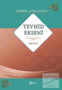 Tevhid Ekseni - Makaleler