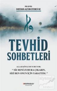 Tevhid Sohbetleri