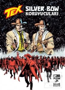 Tex 41: Silver Bow Koruyucuları