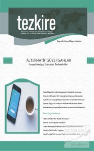 Tezkire Dergisi Sayı: 68 Nisan - Mayıs - Haziran 2019