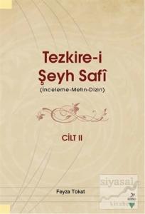Tezkire-i Şeyh Safi Cilt 2 (Ciltli)