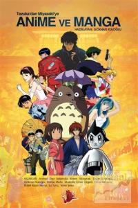 Tezuka'dan Miyazaki'ye Anime ve Manga