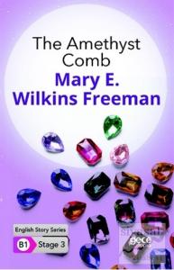 The Amethyst Comb - İngilizce Hikayeler B1 Stage 3