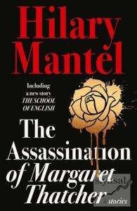 The Assassination of Margaret Thatcher