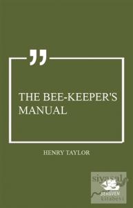 The Bee-Keeper's Manual