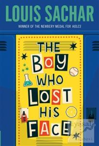 The Boy Who Lost His Face The Boy Who Lost His Face
