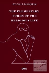 The Elemenraty Forms Of The Religious Life