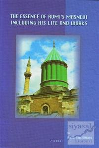 The Essence Of Rumi's Masnevi (Küçük Boy) (Ciltli)