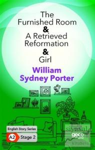 The Furnished Room - A Retrieved Reformation - Girl - İngilizce Hikayeler A2 Stage 2