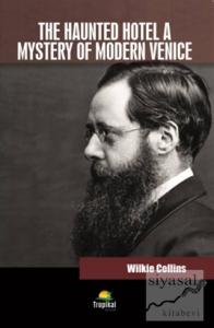 The Haunted Hotel A Mystery of Modern Venice