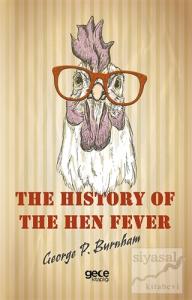 The History of The Hen Fever