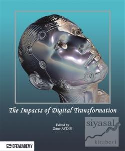 The Impacts Of Digital Transformation