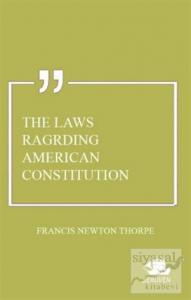 The Laws Ragrding American Constitution