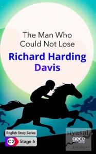 The Man Who Could Not Lose / İngilizce Hikayeler C2 Stage 6