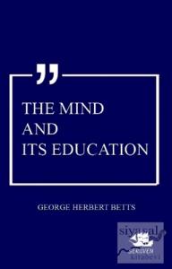 The Mind And Its Education