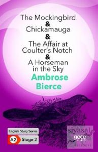 The Mockingbird - Chickamauga - The Affair at Coulter's Notch - A Horseman in the Sky