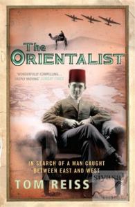 The Orientalist: In Search of a Man caught between East and West